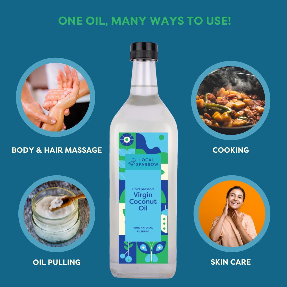Benefits Of Cold Pressed Virgin Coconut Oil Local Sparrow